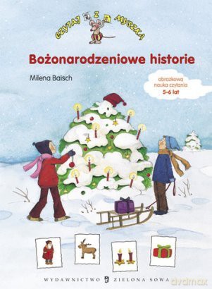 Bożonarodzeniowe Historie (Czytaj Z Myszką Miki) - Milena Baisch [KSIĄŻKA]