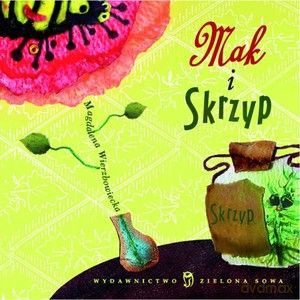 Mak I Skrzyp - Magdalena Wierzbowiecka [KSIĄŻKA]