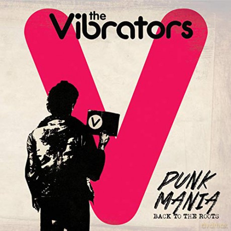 Vibrators: Punk Mania - Back To The Roots [Winyl]