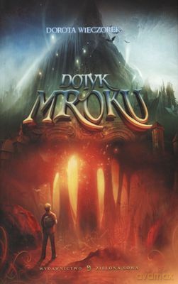Dotyk Mroku - Dorota Wieczorek [KSIĄŻKA]