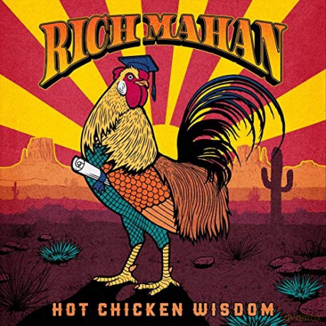 Rich Mahan - Hot Chicken Wisdom [Winyl]