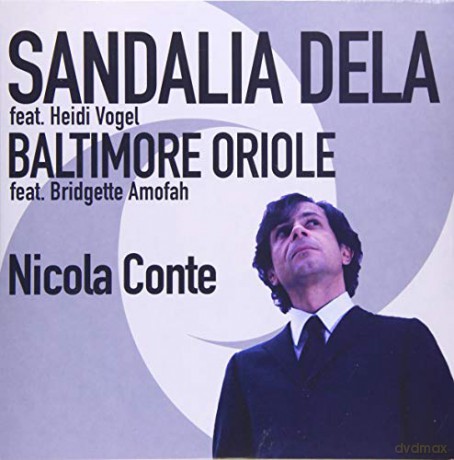 Nicola Conte: Sandalia Dela / Baltimore Oriole [Winyl]