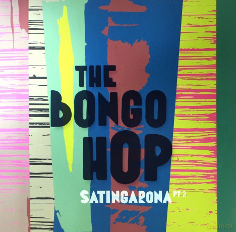 The Bongo Hop: Satingarona Part 2 [Winyl]