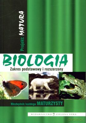 Projekt Matura.Biologia - Marzena Popielarska [KSIĄŻKA]