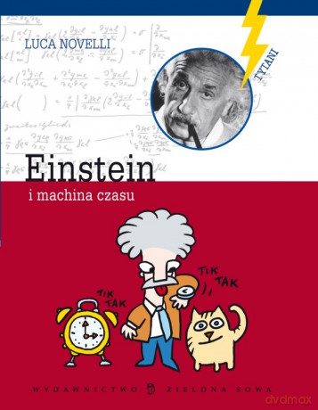 Einstein I Machina Czasu - Luva Novelli [KSIĄŻKA]