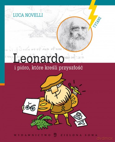 Leonardo I Pióro Które Kreśli - Luva Novelli [KSIĄŻKA]