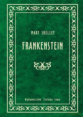Frankenstein - Mary Shelley [KSIĄŻKA]