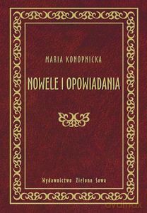 Nowele I Opowiadania - Maria Konopnicka [KSIĄŻKA]