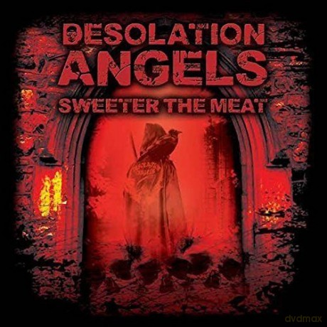 Desolation Angels: Sweeter the Meat [Winyl]