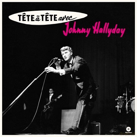 Johnny Hallyday: Tete A Tete Avec Johnny Hallyday + 4 Bonus Tracks [Winyl]