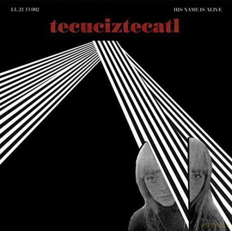 His Name Is Alive: Teuciztecatl [Winyl]