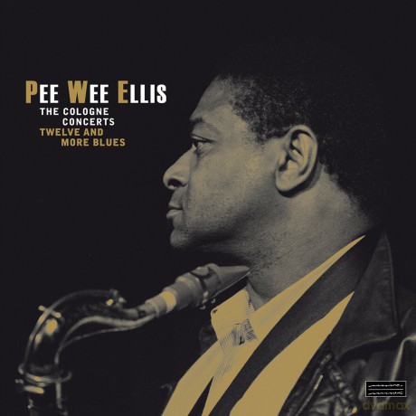 Pee Wee Ellis: The Cologne Concerts [2xWinyl]