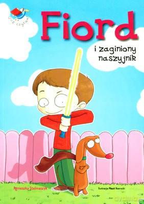Fiord I Zagubiony Naszyjnik - Agnieszka Stelmaszyk [KSIĄŻKA]