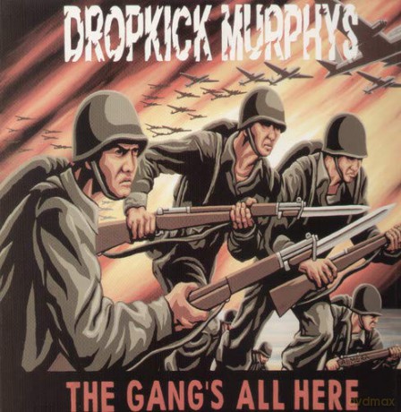 Dropkick Murphys: The Gang's All Here [Winyl]