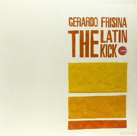 Gerardo Frisina: The Latin Kick [2xWinyl]