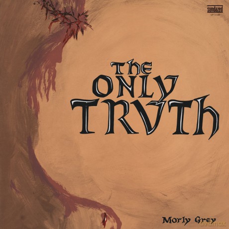 Morly Grey: The Only Truth [2xWinyl]
