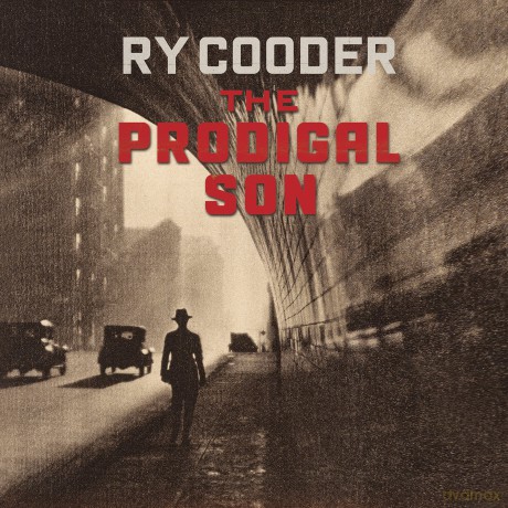 Ry Cooder: The Prodigal Son [Winyl]