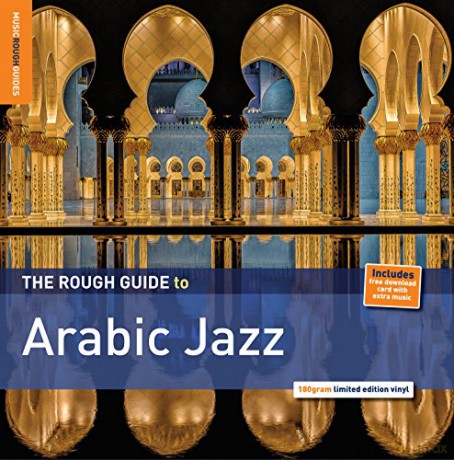 The Rough Guide to Arabic Jazz [Winyl]