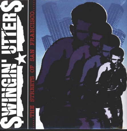 Swingin' Utters: The Streets of San Francisco [Winyl]