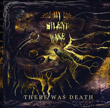 My Silent Wake: There Was Death [2xWinyl]