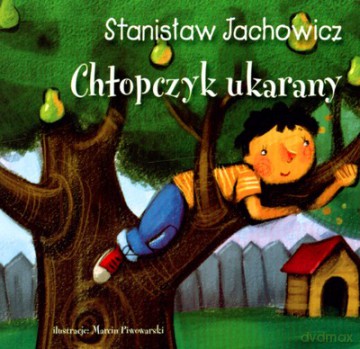 Chłopczyk Ukarany - Stanisław Jachowicz [KSIĄŻKA]