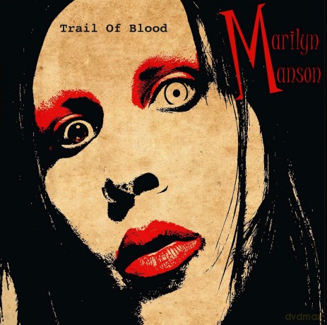 Marilyn Manson: Trail Of Blood/180 Gr [Winyl]