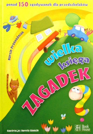 Wielka Księga Zagadek - Marcin Przewoźniak [KSIĄŻKA]