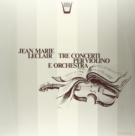 Leclair Jean-Marie: Tre Concerti Per Violino E Orchestra Op. [Winyl]