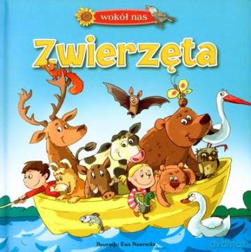 Wokół Nas: Zwierzęta - Agnieszka Sobich [KSIĄŻKA]