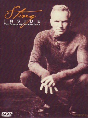 Sting: Inside The Songs Of Sacred Love [DVD]