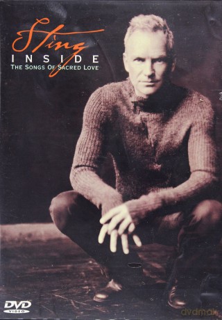 Sting: Inside The Songs Of Sacred Love [DVD]