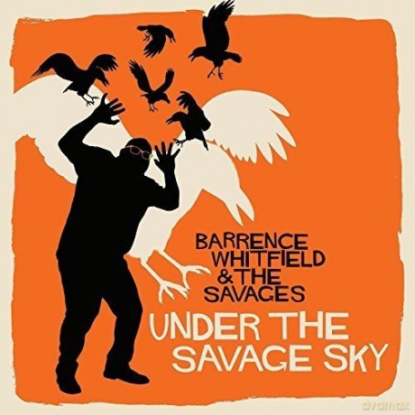 Barrence Whitfield: Under The Savage Sky [Winyl]