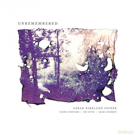 Sarah Kirkland Snider: Unremembered [Winyl]