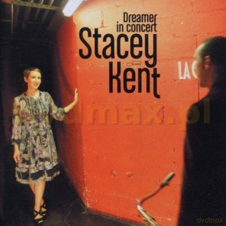 Stacey Kent: Dreamer In Concert [CD]