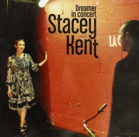 Stacey Kent: Dreamer In Concert [CD]