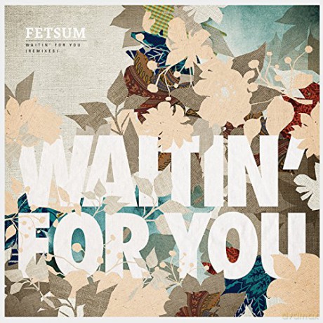 Fetsum: Waitin' for You [Winyl]