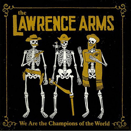 The Lawrence Arms: We Are The Champions Of The World [Winyl]