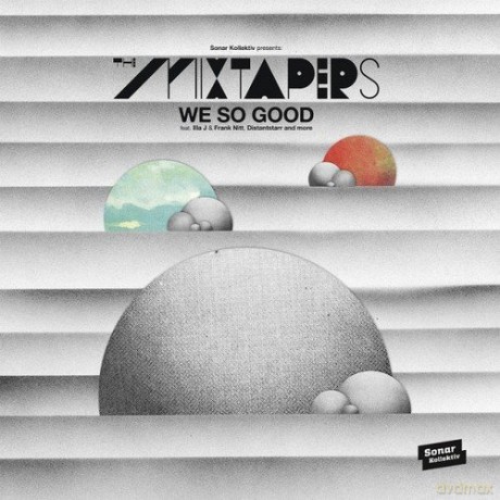 The Mixtapers: We So Good [Winyl]