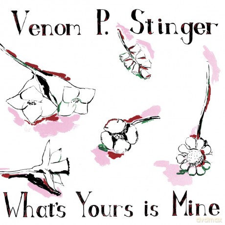 Venom P Stinger: What's Yours Is Mine [Winyl]