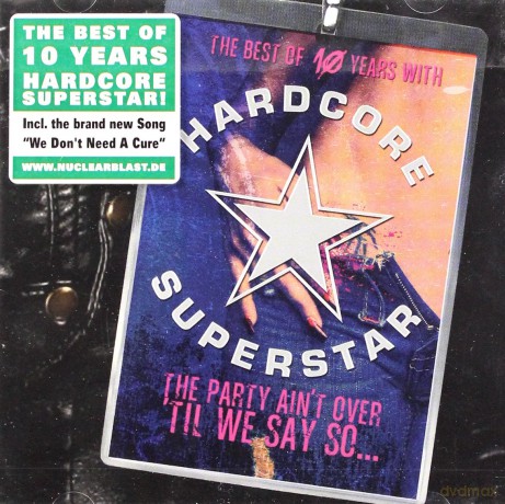 Hardcore Superstar: Party Aint Over Til We Say So... [CD]