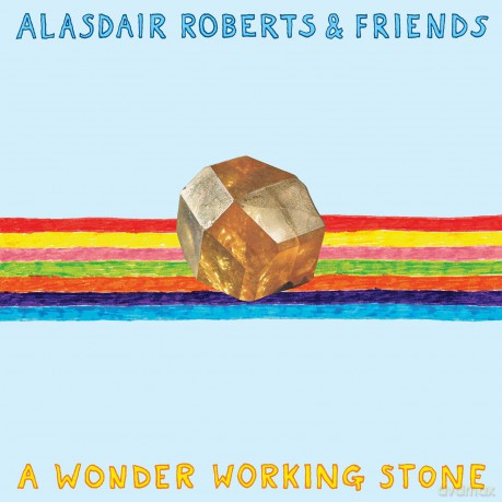 Alasdair Roberts: Wonder Working Stone [2xWinyl]