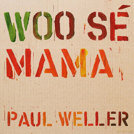 Paul Weller: Woo Se Mama [Winyl]