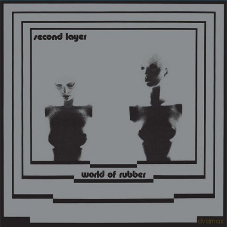 Second Layer: World Of Rubber [2xWinyl]