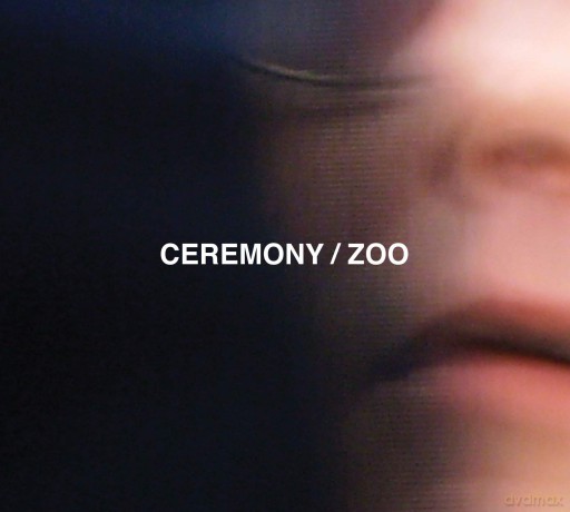 Ceremony: Zoo [Winyl]