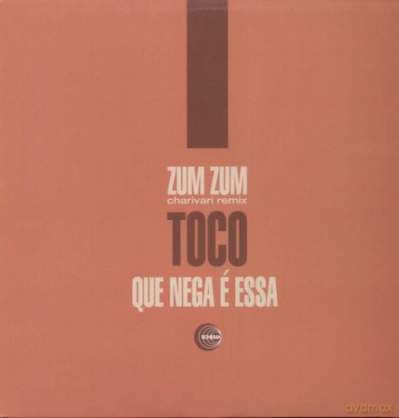 Toco: Zum Zum Remix by Charivari [Winyl]