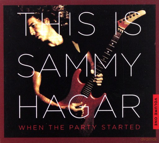 Sammy Hagar: This Is Sammy Hagar: When The Party Started Vol. 1 [CD]