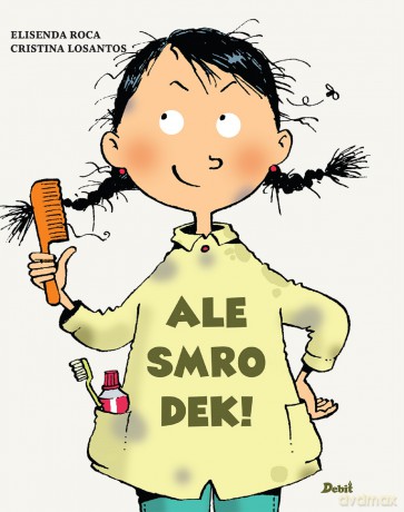 Ale smrodek - Elisenda Roca [KSIĄŻKA]