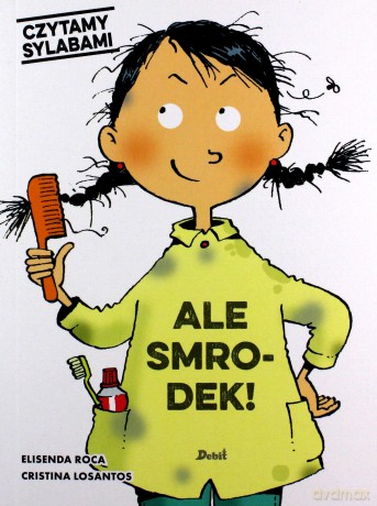 Ale smrodek - Elisenda Roca [KSIĄŻKA]