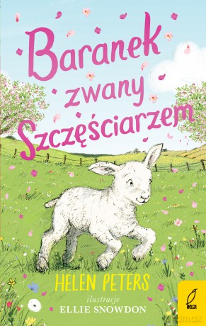 Baranek zwany szczęściarzem. Dębowa farma - Helen Peters [KSIĄŻKA]