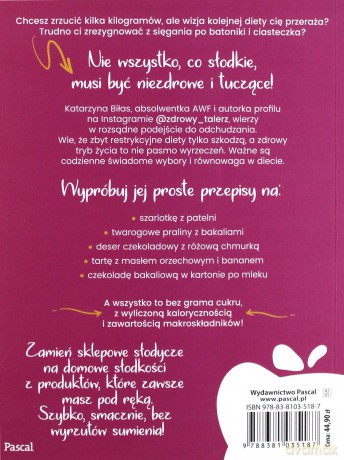 Bez cukru a słodkie - Katarzyna Biłas [KSIĄŻKA]